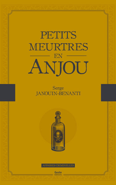 Petits meurtres en Anjou