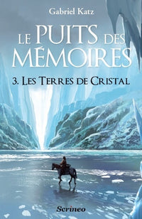 Les terres de cristal
