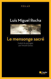 Le mensonge sacré