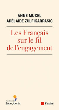 Les Français sur le fil de l'engagement