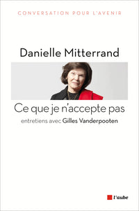 CE QUE JE N'ACCEPTE PAS