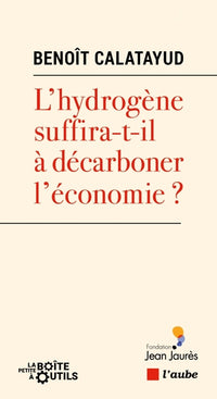 L'hydrogène suffira-t-il à décarboner l'économie ?