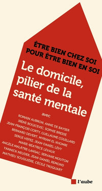 Le domicile, pilier de la santé mentale