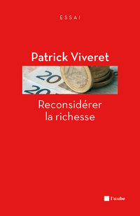 RECONSIDERER LA RICHESSE