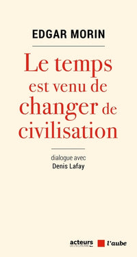 Pour changer de civilisation