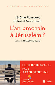 L'an prochain à Jérusalem ?