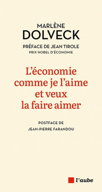L’économie comme je l’aime et veux la faire aimer