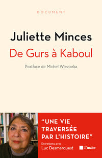 De Gurs à Kaboul - Une vie traversée par l'histoire