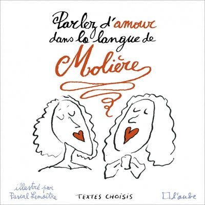 Parler d'amour dans la langue de Molière