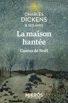 La maison hantée - Contes de Noël