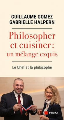 Philosopher et cuisiner : un mélange exquis: Le chef et la philosophe