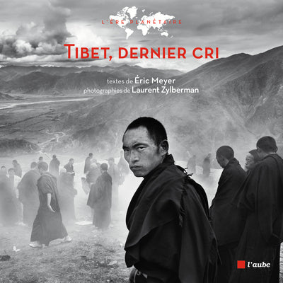 Tibet, dernier cri