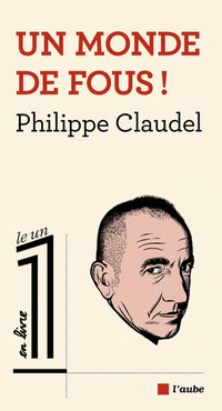 Un monde de fous
