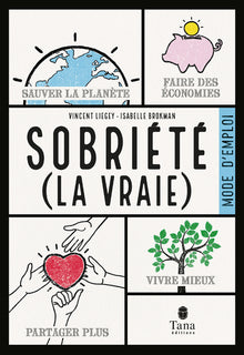 Sobriété (la vraie), mode d'emploi