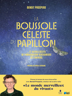 La Boussole céleste du papillon - Et autres récits de l'imagination vertigineuse de l'univers