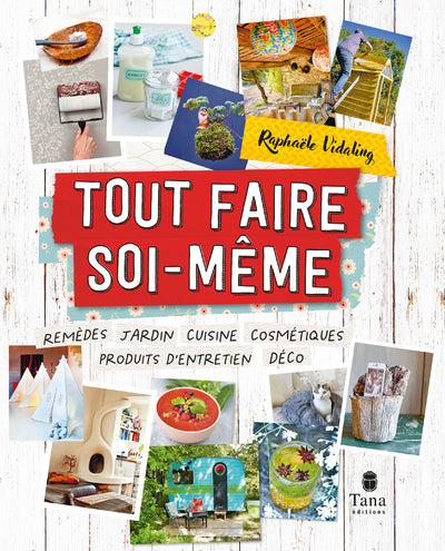 Tout faire soi-même