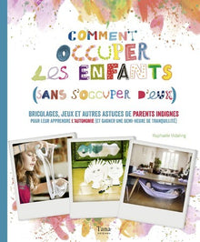 Comment occuper ses enfants