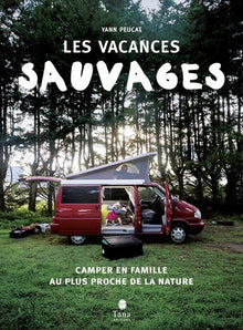 Vacances sauvages