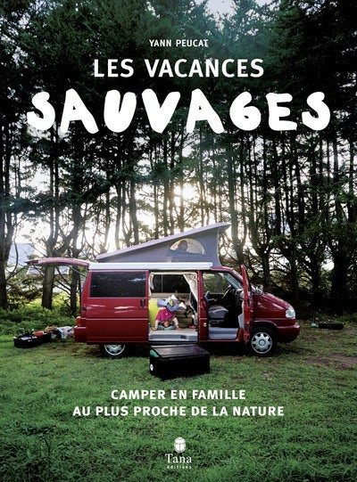 Vacances sauvages