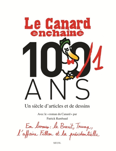 Le canard enchaîné, les cent un ans