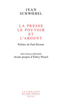 La Presse, le pouvoir et l'argent