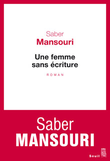 Une femme sans écriture