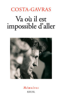Va où il est impossible d'aller: Mémoires