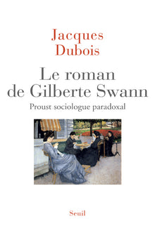 Le roman de Gilberte Swann