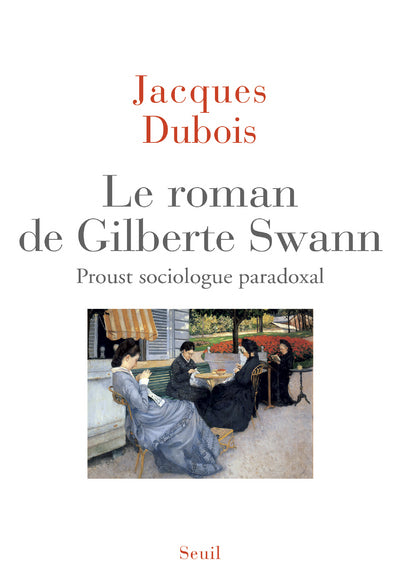 Le roman de Gilberte Swann