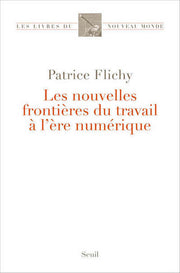 Les nouvelles frontières du travail à l'ère numérique
