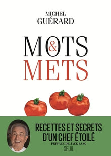 Mots et mets: Abécédaire gourmand et littéraire
