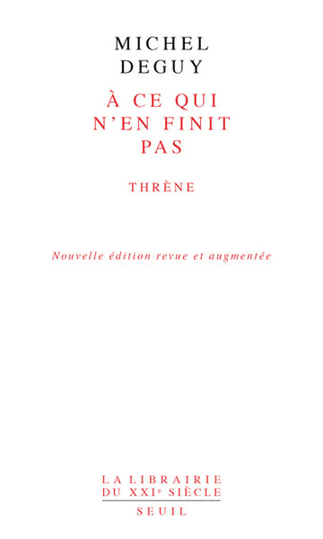 À ce qui n'en finit pas: Thrène