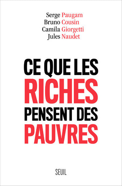 ce que les riches pensent des pauvres