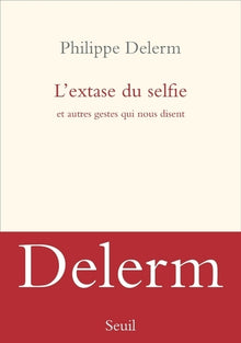 L'Extase du selfie