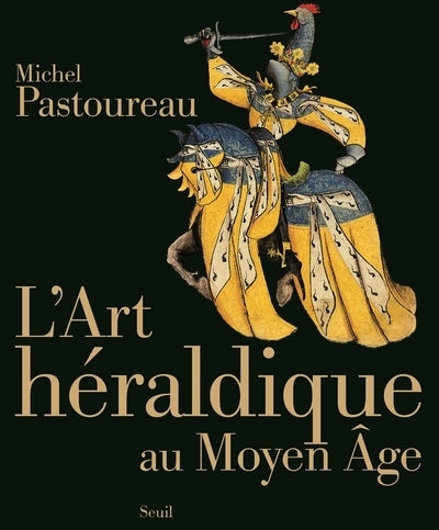 L'art héraldique au Moyen Âge
