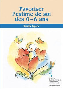 Favoriser l'estime de soi des 0-6 ans