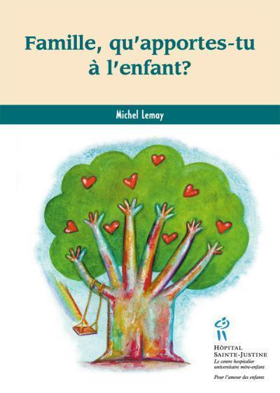 Famille, qu'apportes-tu a l'enfant ?