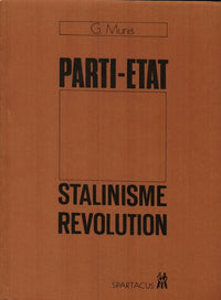 Parti-État, stalinisme, révolution