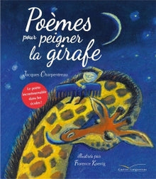Poèmes pour peigner la girafe