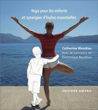 Yoga pour les enfants et synergies d'huiles essentielles