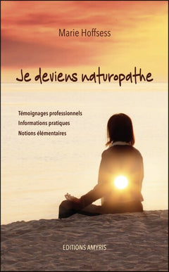 Je deviens naturopathe