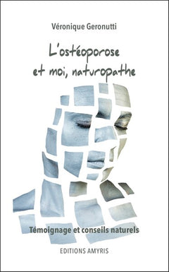 L'ostéoporose et moi, naturopathe