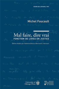 MAL FAIRE DIRE VRAI : FONCTION DE L'AVEU EN JUSTICE - COURS DE LOUVAIN, 1981