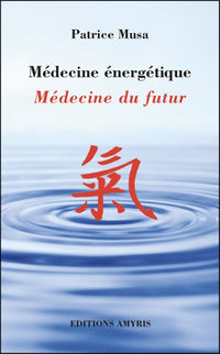 Médecine énergétique