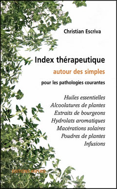 Index thérapeutique autour des simples pour les pathologies courantes