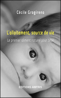 L'allaitement, source de vie