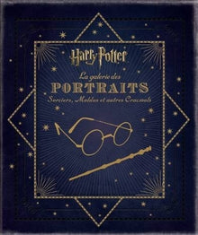 HARRY POTTER LA GALERIE DES PORTRAITS