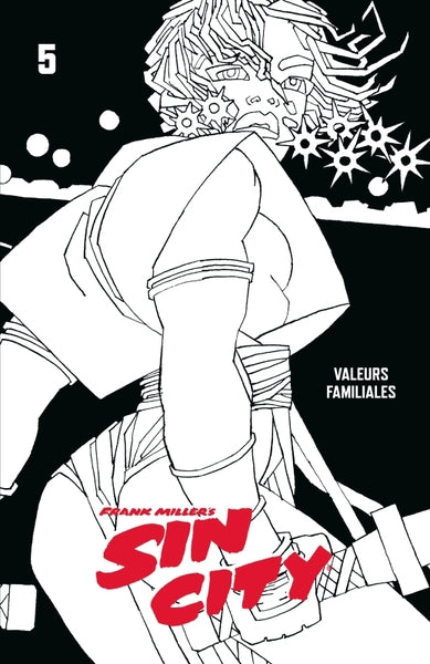 Sin City, Tome 5 : Valeurs familiales
