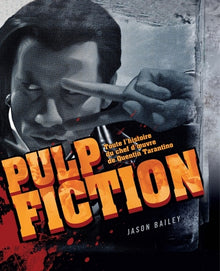 Pulp Fiction : Toute l'histoire du chef-d'oeuvre de Quentin Tarantino