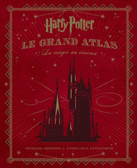 HARRY POTTER - LE GRAND ATLAS